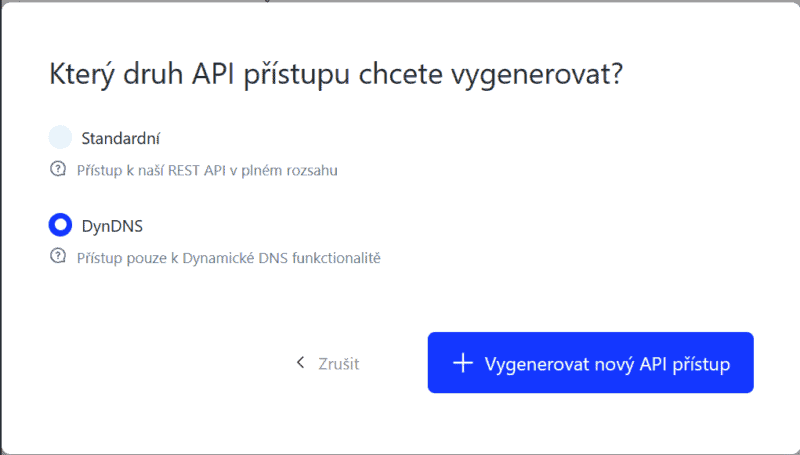 Postup ve Webadminu, jaký typ API přístupu chcete vygenerovat pro aktivaci DynDNS